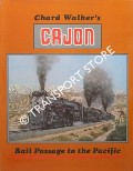 Book cover of Cajoun - Rail Passage to the Pacific by WALKER, Chard L.